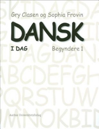 Könyv Dansk i dag Sophia Frovin
