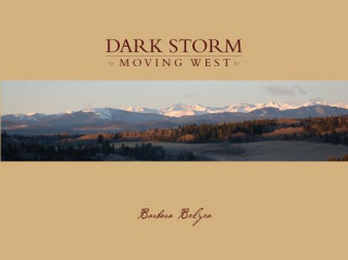 Buch Dark Storm Moving West Barbara Belyea