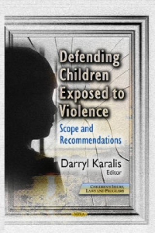 Livre Defending Children Exposed to Violence 