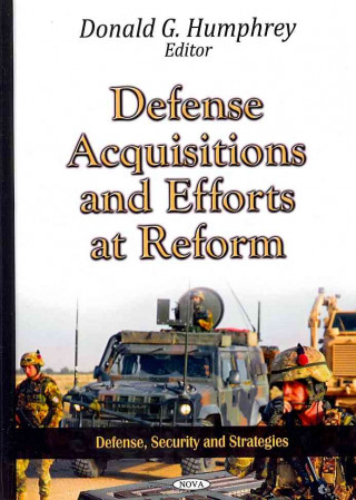 Kniha Defense Acquisitions & Efforts at Reform 