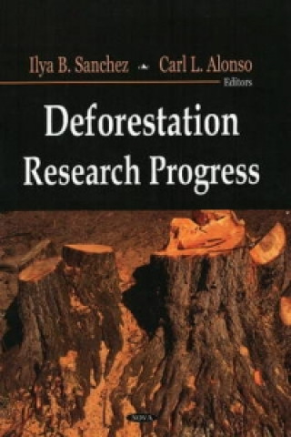 Boek Deforestation Research Progress Carl L Alonso