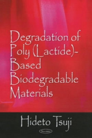 Βιβλίο Degradation of Poly (Lactide)-Based Biodegradable Materials Hideto Tsuji