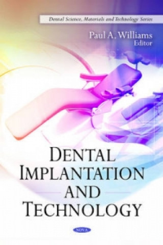 Książka Dental Implantation & Technology Paul A. Williams