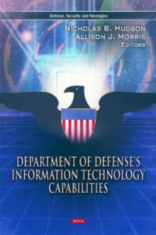 Könyv Department of Defense's Information Technology Capabilities 