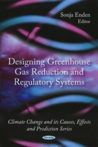 Knjiga Designing Greenhouse Gas Reduction & Regulatory Systems 