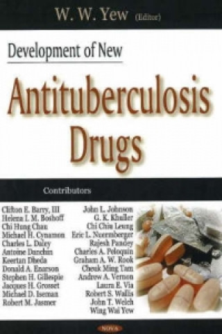 Knjiga Development of New Antituberculosis Drugs W. W. Yew