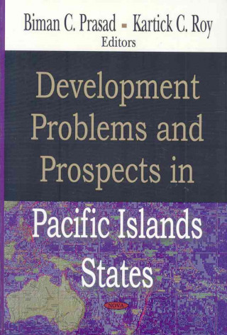 Kniha Development Problems & Prospects in Pacific Islands States 