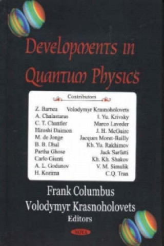 Könyv Developments in Quantum Physics 