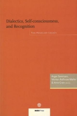 Książka Dialectics, Self-Consciousness & Recognition 