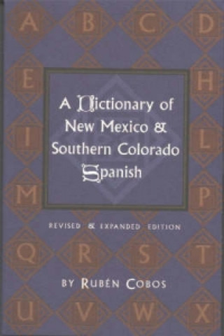 Carte Dictionary of New Mexico & Southern Colorado Spanish Ruben Cobos