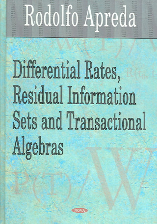 Buch Differential Rates, Residual Information Sets & Transactional Algebras Rodolfo Apreda