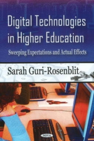 Книга Digital Technologies in Higher Education Sarah Guri-Rosenblit