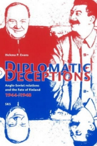 Buch Diplomatic Deceptions Helena P. Evans