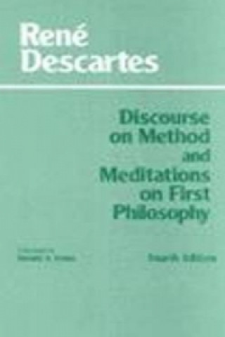 Kniha Discourse on Method and Meditations on First Philosophy Donald A. Cress
