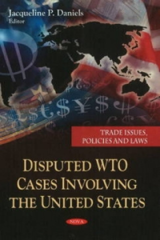 Carte Disputed WTO Cases Involving the United States 