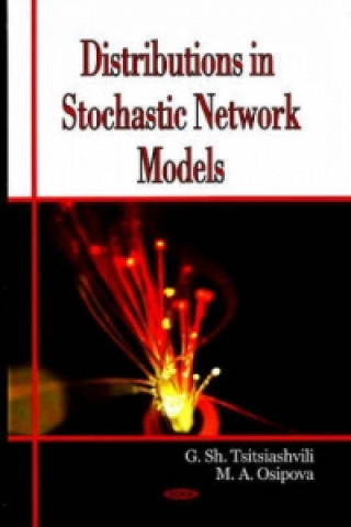 Książka Distributions in Stochastic Network Models M. A . Osipova