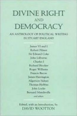 Könyv Divine Right and Democracy David Wootton