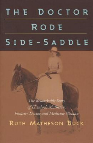 Carte Doctor Rode Side-Saddle Ruth Matheson Buck