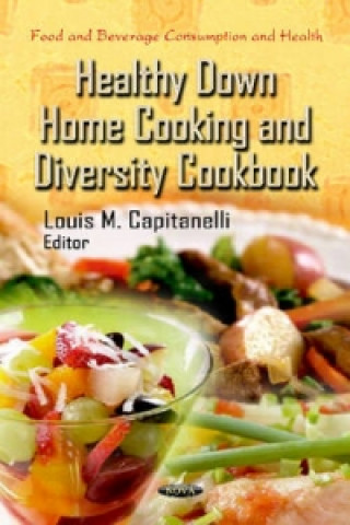 Kniha Healthy Down Home Cooking & Diversity Cookbook National Cancer Institute