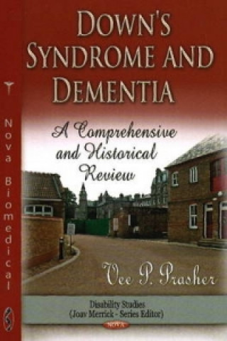 Carte Down Syndrome & Dementia Vee P. Prasher