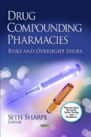 Kniha Drug Compounding Pharmacies Seth Sharpe