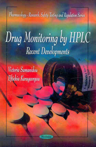 Könyv Drug Monitoring by HPLC Eftichia Karageorgou