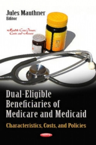 Książka Dual-Eligible Beneficiaries of Medicare & Medicaid 