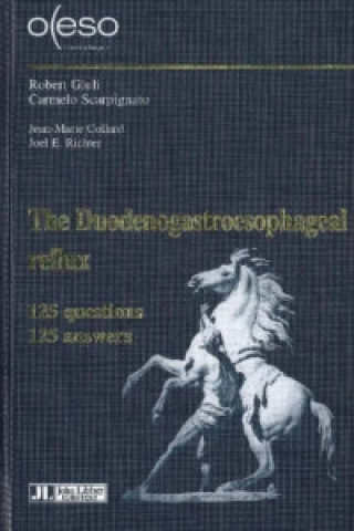 Książka Duodenogastroesophageal Reflux -- From the Duodenum to the Trachea 