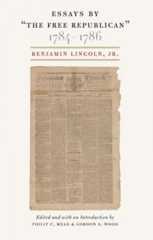 Kniha Essays by "The Free Republican," 1784-1786 Marjorie Grice-Hutchinson