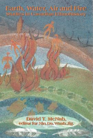 Kniha Earth, Water, Air and Fire David T. McNab