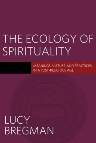 Carte Ecology of Spirituality Lucy Bregman