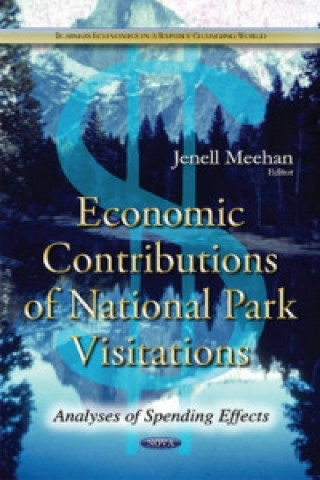 Kniha Economic Contributions of National Park Visitations 