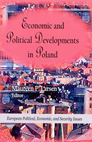 Kniha Economic & Political Developments in Poland 