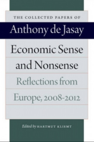 Книга Economic Sense & Nonsense Anthony De Jasay