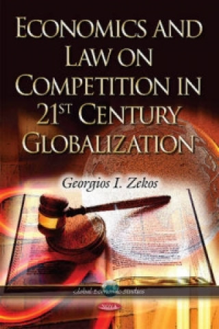 Carte Economics & Law on Competition in 21st Century Globalization Georgios I. Zekos