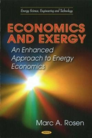 Knjiga Economics & Exergy Marc A. Rosen