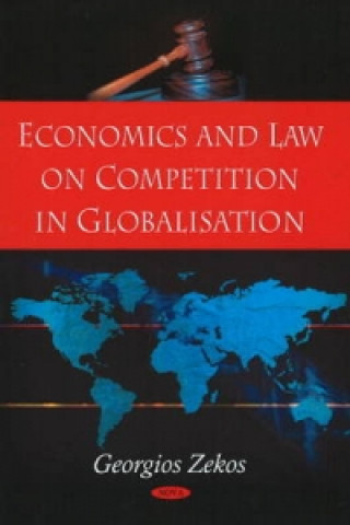 Carte Economics & Law on Competition in Globalisation Georgios Zekos