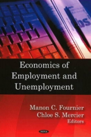 Książka Economics of Employment & Unemployment Chloe S. Mercier