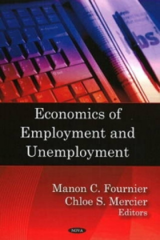 Knjiga Economics of Employment & Unemployment Chloe S. Mercier