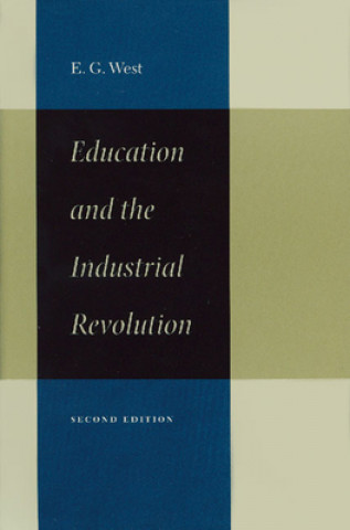 Knjiga Education & the Industrial Revolution, 2nd Edition E. G. West