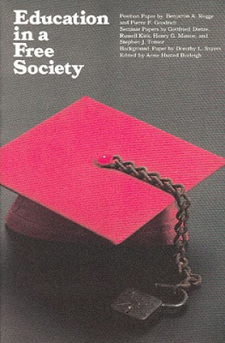 Carte Education in a Free Society Benjamin A. Rogge