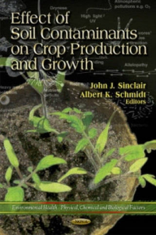 Książka Effect of Soil Contaminants on Crop Production & Growth 