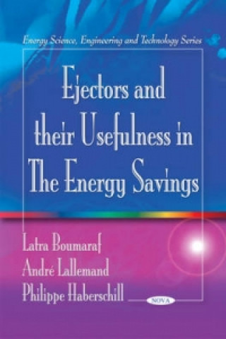 Knjiga Ejectors & their Usefulness in the Energy Savings Philippe Haberschill