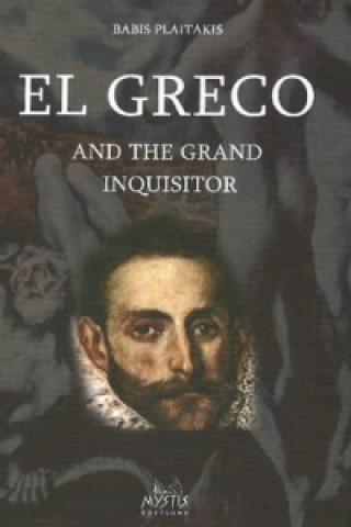 Carte El Greco & the Grand Inquisitor Babis Plaitakis
