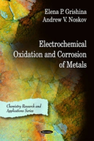 Carte Electrochemical Oxidation & Corrosion of Metals Andrew V. Noskov