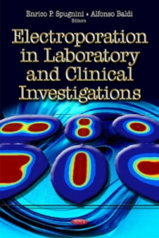 Книга Electroporation in Laboratory & Clinical Investigations 