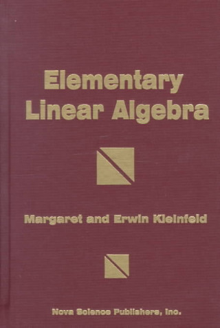 Carte Elementary Linear Algebra Irwin Kleinfeld
