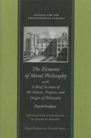 Kniha Elements of Moral Philosophy David Fordyce