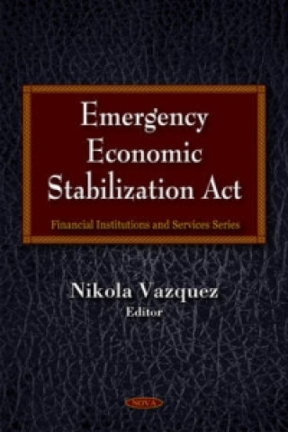Kniha Emergency Economic Stabilization Act 