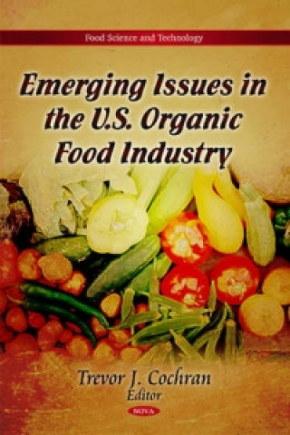 Carte Emerging Issues in the U.S. Organic Food Industry 